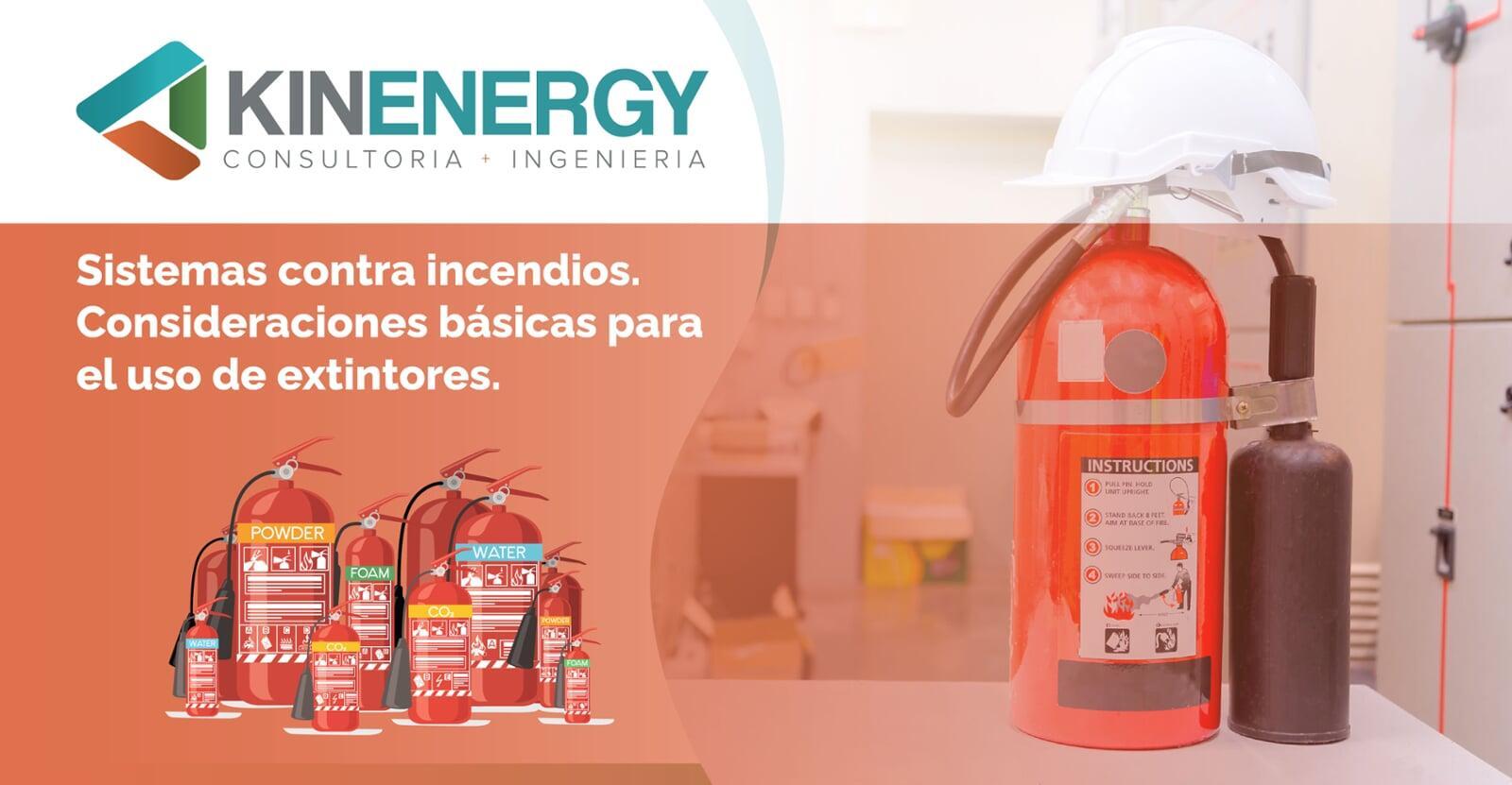 Sistemas contra incendios. Consideraciones básicas para el uso de extintores